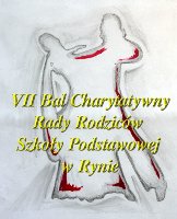 VII Bal Charytatywny Rady Rodziców Szkoły Podstawowej w Rynie